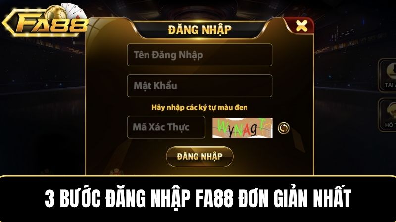 3 bước đăng nhập FA88