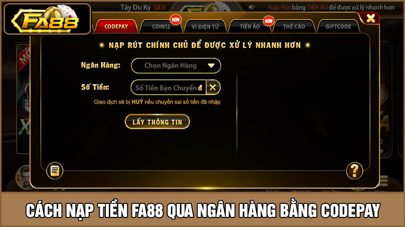 nạp tiền FA88 bằng codepay