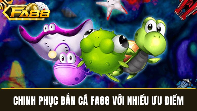 bắn cá FA88