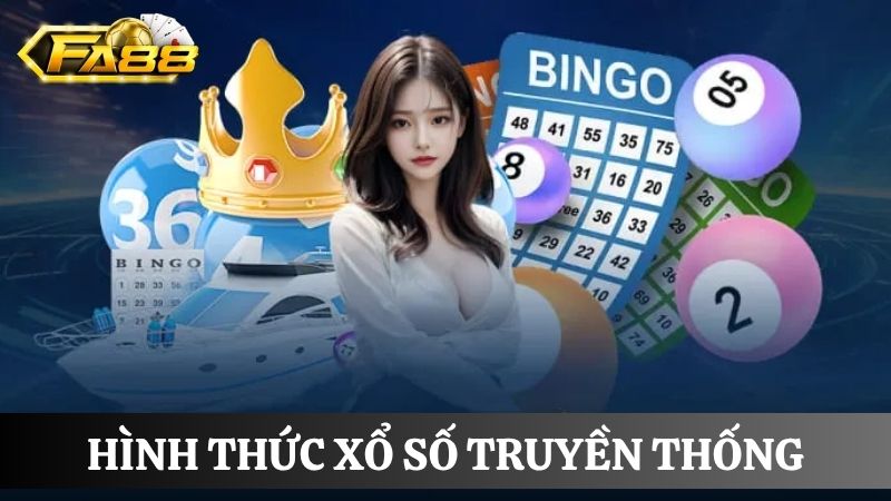 xổ số FA88 truyền thống