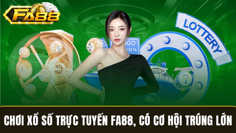 xổ số trực tuyến FA88