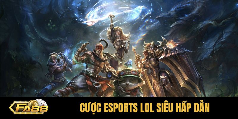 E-sports FA88 LOL