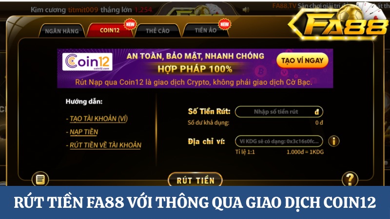 rút tiền FA88 qua giao dịch Coin12
