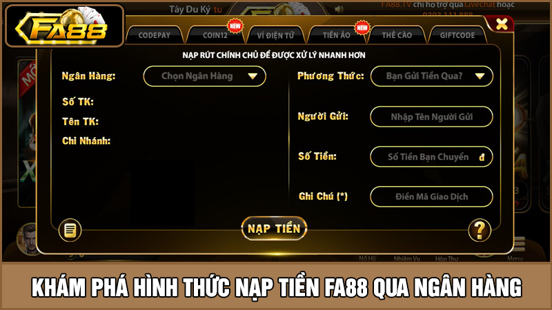 nạp tiền FA88 qua ngân hàng 
