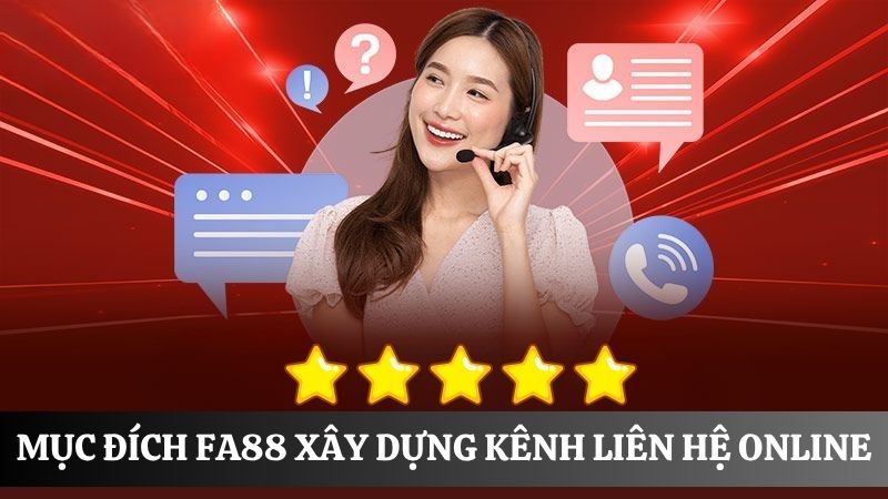 mục đích cổng game cập nhật liên hệ FA88