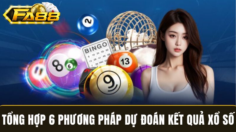 Tổng hợp các phương pháp Dự đoán kết quả xổ số