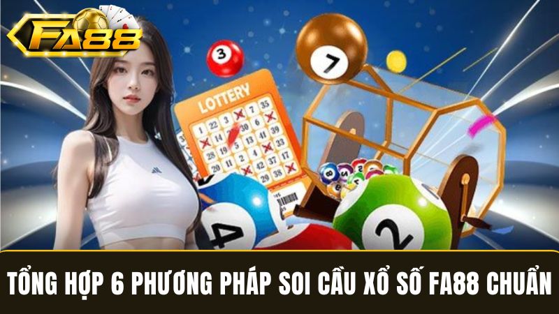 phương pháp Soi cầu xổ số FA88